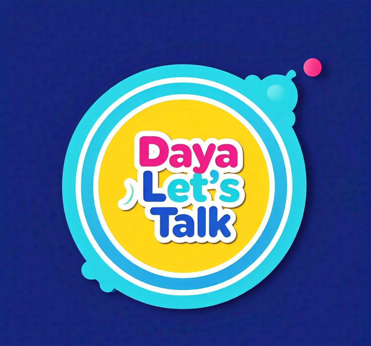 Daya Let's Talk
